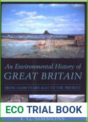 An Environmental History of Great Britain by Ian G Simmons (2001-06-26)