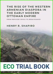 The Rise of the Western Armenian Diaspora in the Early Modern Ottoman Empire