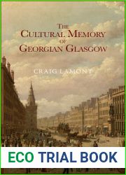 The Cultural Memory of Georgian Glasgow