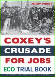 Coxey|s Crusade for Jobs: Unemployment in the Gilded Age