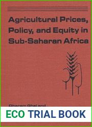 Agricultural Prices, Policy, and Equity in Sub-Saharan Africa