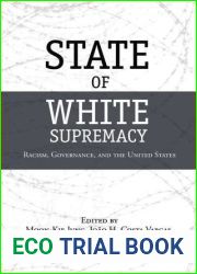 State of White Supremacy: Racism, Governance, and the United States