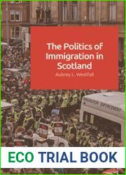 The Politics of Immigration in Scotland