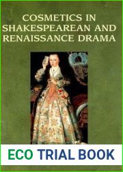 Cosmetics in Shakespearean and Renaissance Drama
