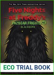 Blackbird (Five Nights at Freddy|s: Fazbear Frights, #6)