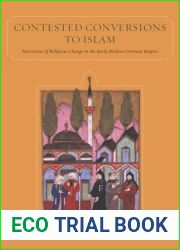 Contested Conversions to Islam