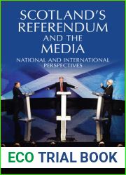 Scotland|s Referendum and the Media: National and International Perspectives