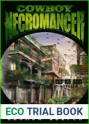 Cowboy Necromancer 6: The Big Easy Novella