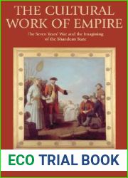 The Cultural Work of Empire: The Seven Year|s War and the Imagining of the Shandean State