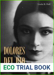 Dolores del Rio: Beauty in Light and Shade