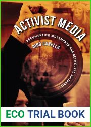 Activist Media: Documenting Movements and Networked Solidarity