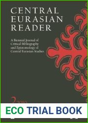 Central Eurasian Reader: A Biennial Journal of Critical Bibliography and Epistemology of Central Eurasian Studies