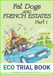 Fat Dogs And French Estates - Part 1 (Fat Dogs)