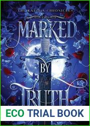 Marked by Truth (The Kazola Chronicles)
