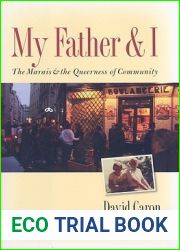 My Father and I: The Marais and the Queerness of Community