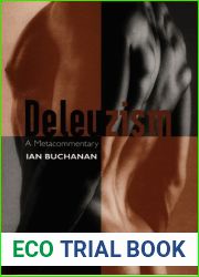 Deleuzism: A Metacommentary (Post-Contemporary Interventions)