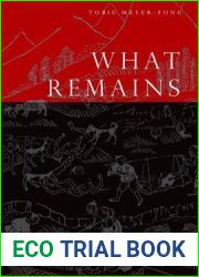 What Remains: Coming to Terms with Civil War in 19th Century China
