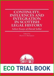 Continuity, Influences and Integration in Scottish Legal History: Select Essays of David Sellar (Edinburgh Studies in Law)
