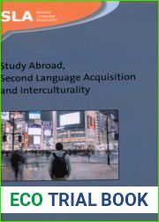 Study Abroad, Second Language Acquisition and Interculturality (Second Language Acquisition, 135) (Volume 135)