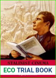 Stalinist Cinema And The Production Of History: Museum Of The Revolution