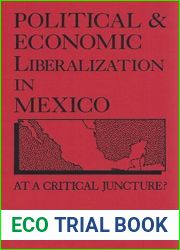 Political and Economic Liberalization in Mexico