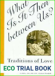 What Is It Then between Us?: Traditions of Love in American Poetry (Oxford World|s Classics (Paperback))