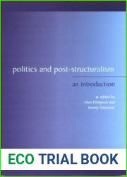 Politics and Post-Structuralism: An Introduction