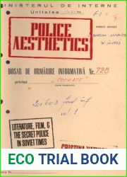 Police Aesthetics: Literature, Film, and the Secret Police in Soviet Times