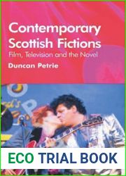 Contemporary Scottish Fictions - Film, Television and the Novel