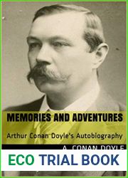 Memories and Adventures: Arthur Conan Doyle|s Autobiography