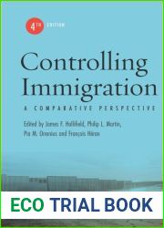 Controlling Immigration: A Comparative Perspective, Fourth Edition