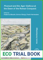 Picenum and the Ager Gallicus at the Dawn of the Roman Conquest