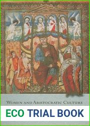 Women and Aristocratic Culture in the Carolingian World
