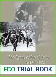 The Agony of Greek Jews, 1940-1945