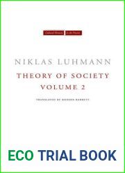 Theory of Society, Volume 2 (Cultural Memory in the Present)