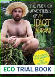 The Further Adventures of an Idiot Abroad by Pilkington, Karl on 20 09 2012 Export and Airside edition