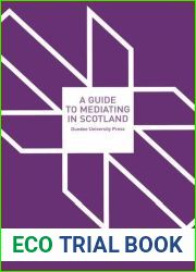 A Guide to Mediating in Scotland by Ewan Malcolm (2009-01-31)