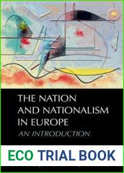 The Nation and Nationalism in Europe: An Introduction