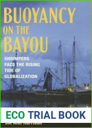 Buoyancy on the Bayou: Shrimpers Face the Rising Tide of Globalization