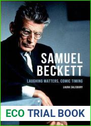 Samuel Beckett: Laughing Matters, Comic Timing