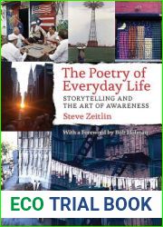 The Poetry of Everyday Life: Storytelling and the Art of Awareness