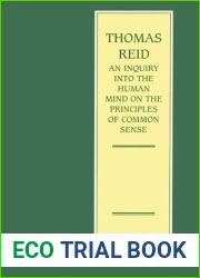An Inquiry into the Human Mind on the Principles of Common Sense