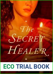 The Secret Healer (The Secret Healer #1)