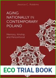 Aging Nationally in Contemporary Poland