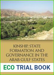 Kinship, State Formation and Governance in the Arab Gulf States