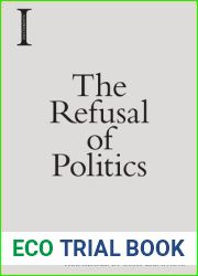 The Refusal of Politics (Incitements)