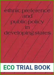 Ethnic Preference and Public Policy in Developing States