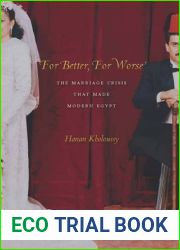 For Better, For Worse: The Marriage Crisis That Made Modern Egypt