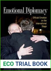 Emotional Diplomacy: Official Emotion on the International Stage