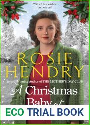 A Christmas Baby at Rookery House: An uplifting wartime saga.